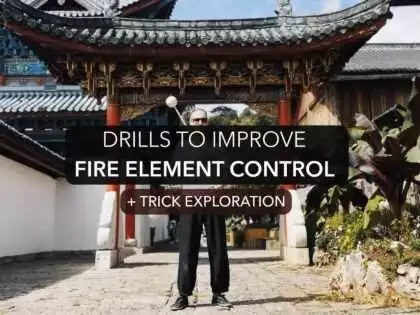 Drills to Improve the Fire Element + Trick Exploration